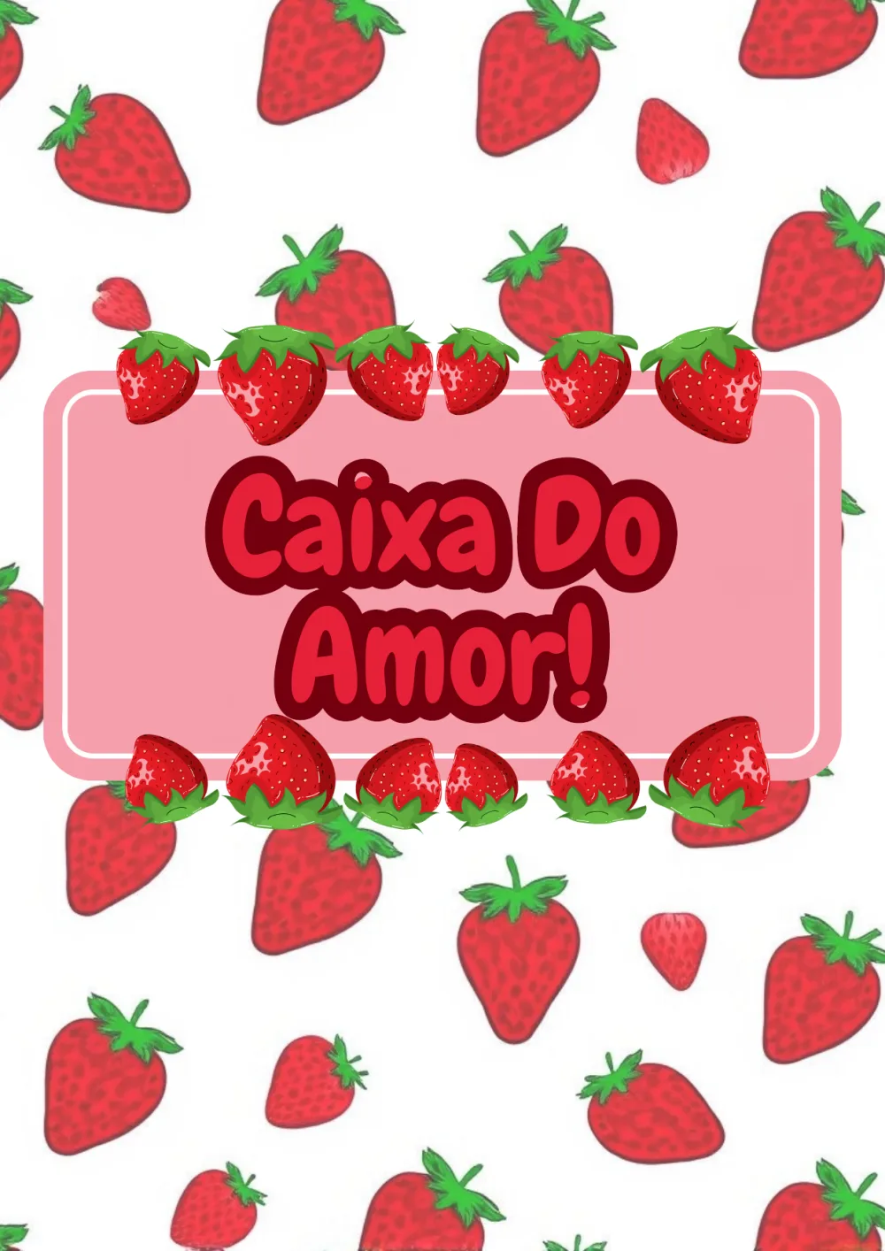 Caixa do Amor Morango da Motivação — Pronto para Imprimir